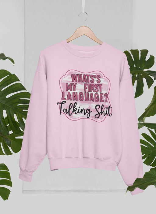 My First Language Sweat Shirt