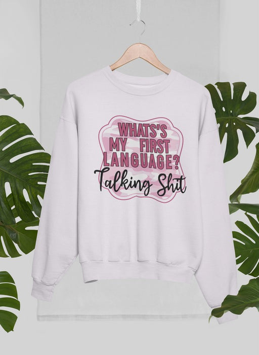 My First Language Sweat Shirt