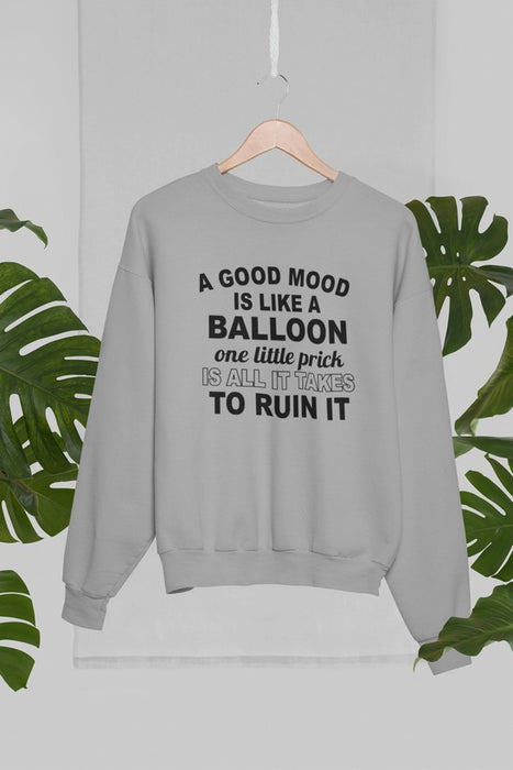 A Good Mood Sweat Shirt