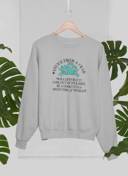 Advice From A Crab Sweat Shirt
