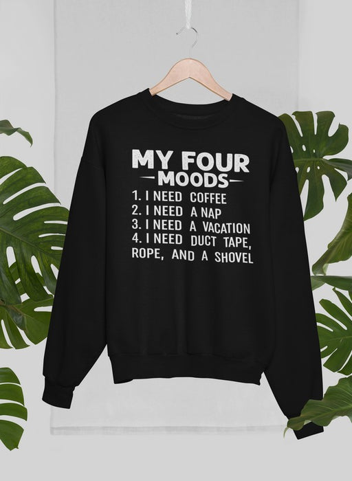 My Four Moods Sweat Shirt