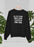All My Other Shirts Were Covered In Dog Hair Sweat Shirt