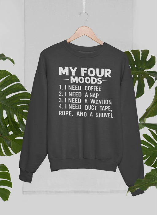 My Four Moods Sweat Shirt