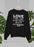 Love Is Like A Fart Sweat Shirt
