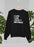 I Came I Saw I Made It Awkward Sweat Shirt