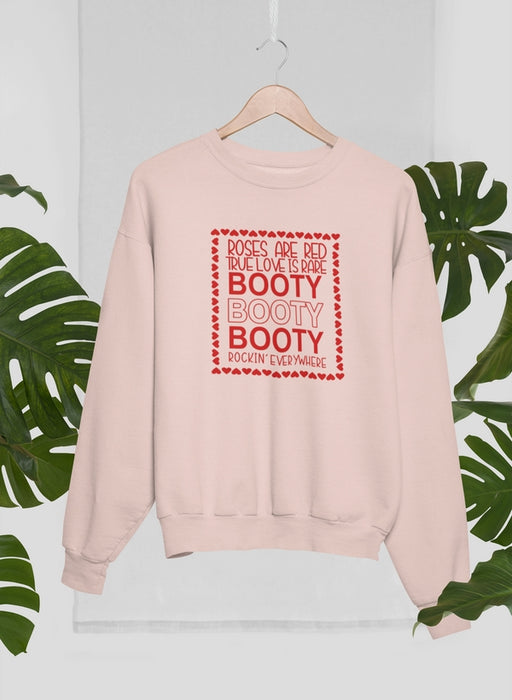 Roses Are Red True Love Is Rare Sweat Shirt
