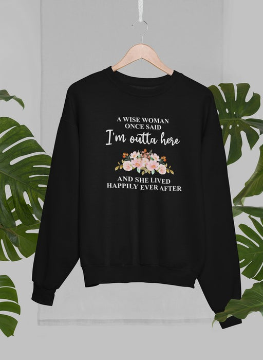 A Wise Woman Sweat Shirt
