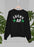 Lucky AF Sweat Shirt