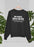 My People Skills Are Fine Sweat Shirt