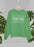 Lucky babe Sweat Shirt