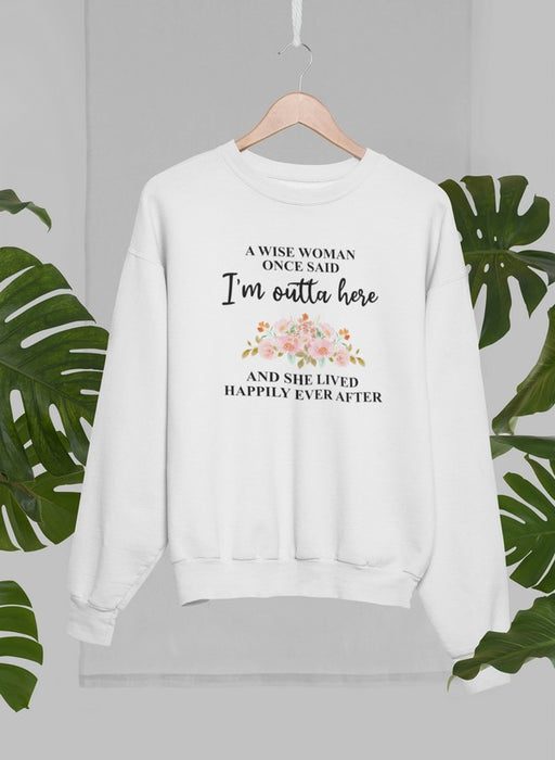 A Wise Woman Sweat Shirt