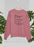 Blessed By God Spoiled By Husband Protected By Both Sweat Shirt