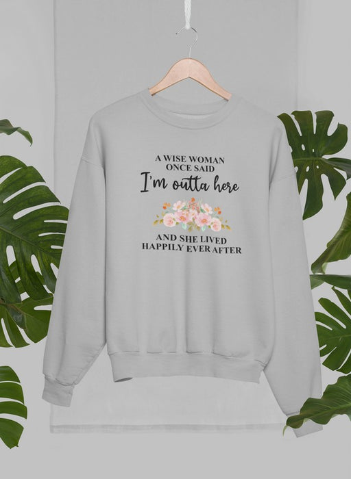 A Wise Woman Sweat Shirt