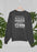 People Should Seriously Stop Expecting Normal From Me Sweat Shirt