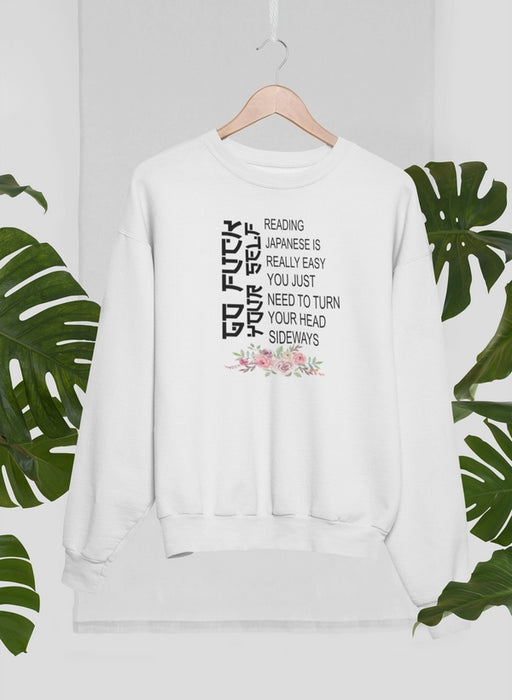 Reading Japanese Is Really Easy Sweat Shirt