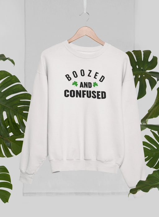 Boozed & Confused Sweat Shirt