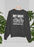 My Wife Says I Only Have Two Faults Sweat Shirt