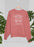 My Yoga Pants Sweat Shirt
