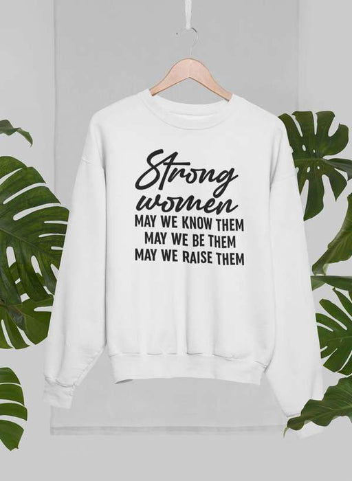 Strong Women Sweat Shirt
