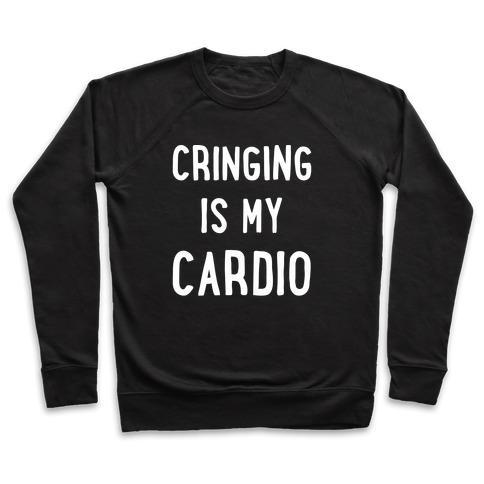 Virgin Teez  Pullover Crewneck Sweatshirt / x-small / Black CRINGING IS MY CARDIO WHITE PRINT CREWNECK SWEATSHIRT