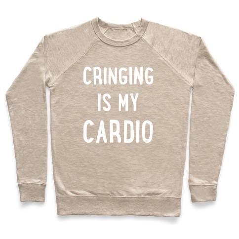 Virgin Teez  Pullover Crewneck Sweatshirt / x-small / Heathered Oatmeal CRINGING IS MY CARDIO WHITE PRINT CREWNECK SWEATSHIRT