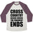 CROSS COUNTRY BEGINS WHERE THE PAVEMENT ENDS UNISEX TRI-BLEND BASEBALL TEE