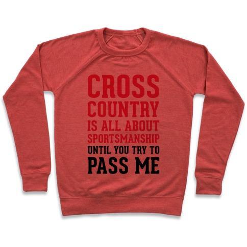 Virgin Teez  Pullover Crewneck Sweatshirt / x-small / Heathered Red CROSS COUNTRY IS ALL ABOUT SPORTSMANSHIP CREWNECK SWEATSHIRT