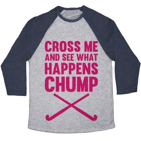 Virgin Teez  Baseball Tee Unisex Tri-Blend Baseball Tee / small / Athletic Gray / Navy CROSS ME AND SEE WHAT HAPPENS (CHUMP) UNISEX TRI-BLEND BASEBALL TEE