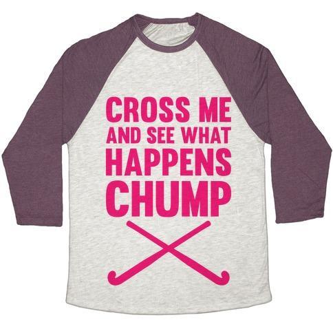 Virgin Teez  Baseball Tee Unisex Tri-Blend Baseball Tee / small / Oatmeal / Maroon CROSS ME AND SEE WHAT HAPPENS (CHUMP) UNISEX TRI-BLEND BASEBALL TEE