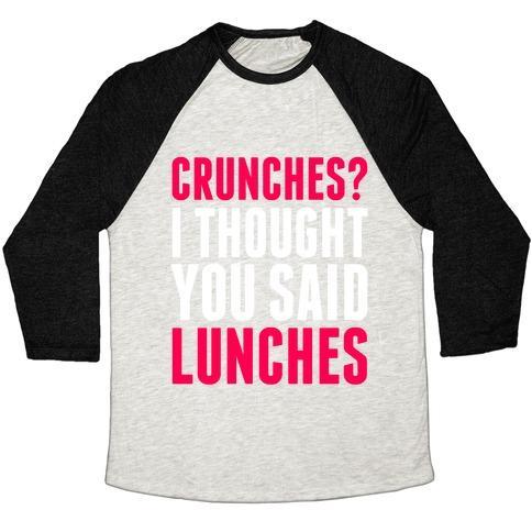 Virgin Teez  Baseball Tee Unisex Tri-Blend Baseball Tee / small / Oatmeal / Black CRUNCHES? I THOUGHT YOU SAID LUNCHES UNISEX TRI-BLEND BASEBALL TEE