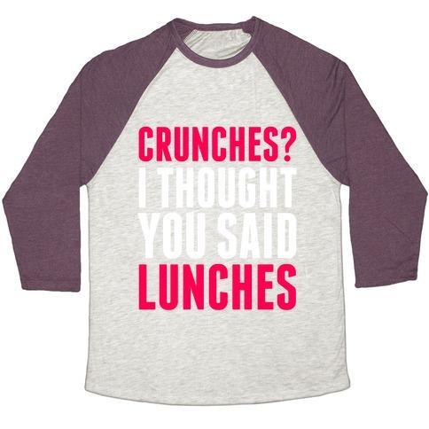 Virgin Teez  Baseball Tee Unisex Tri-Blend Baseball Tee / small / Oatmeal / Maroon CRUNCHES? I THOUGHT YOU SAID LUNCHES UNISEX TRI-BLEND BASEBALL TEE