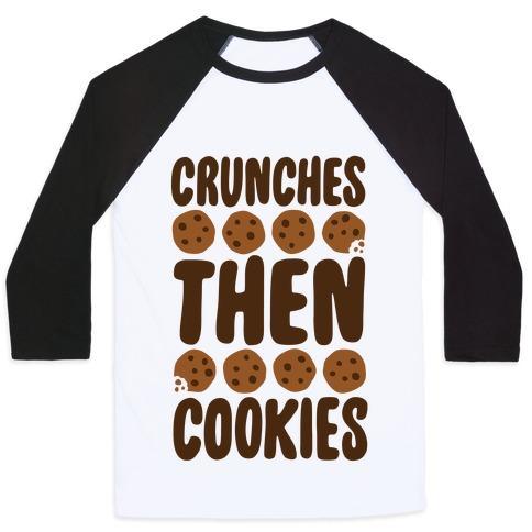 Virgin Teez  Baseball Tee Unisex Classic Baseball Tee / x-small / White/Black CRUNCHES THEN COOKIES UNISEX CLASSIC BASEBALL TEE
