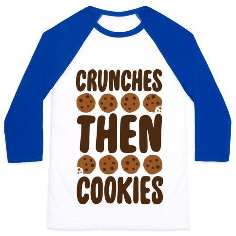 Virgin Teez  Baseball Tee Unisex Classic Baseball Tee / x-small / White/Blue CRUNCHES THEN COOKIES UNISEX CLASSIC BASEBALL TEE