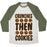 Virgin Teez  Baseball Tee Unisex Tri-Blend Baseball Tee / small / Oatmeal / Moss CRUNCHES THEN COOKIES UNISEX TRI-BLEND BASEBALL TEE