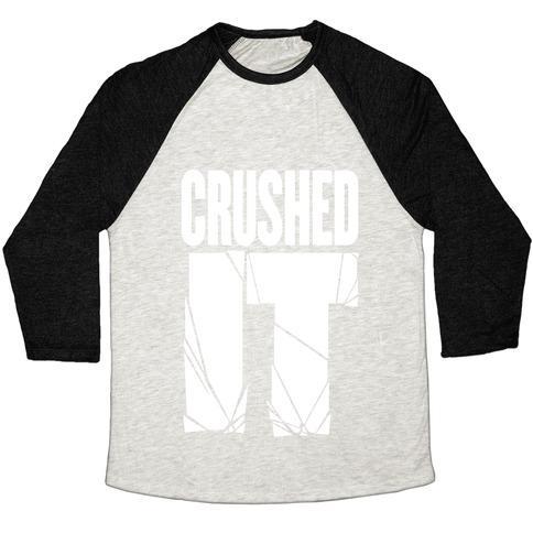 Virgin Teez  Baseball Tee Unisex Tri-Blend Baseball Tee / small / Oatmeal / Black CRUSHED IT UNISEX TRI-BLEND BASEBALL TEE