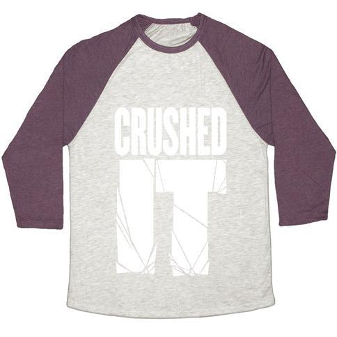 Virgin Teez  Baseball Tee Unisex Tri-Blend Baseball Tee / small / Oatmeal / Maroon CRUSHED IT UNISEX TRI-BLEND BASEBALL TEE