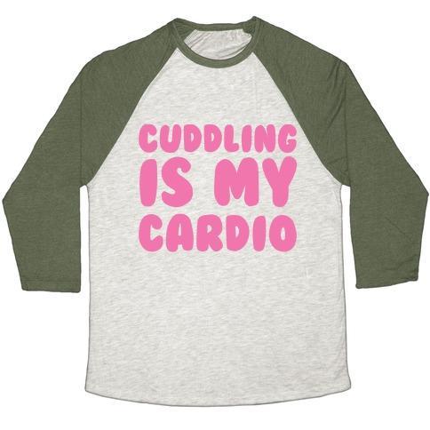 Virgin Teez  Baseball Tee Unisex Tri-Blend Baseball Tee / small / Oatmeal / Moss CUDDLING IS MY CARDIO UNISEX TRI-BLEND BASEBALL TEE