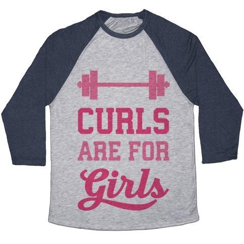 CURLS ARE FOR GIRLS UNISEX TRI-BLEND BASEBALL TEE