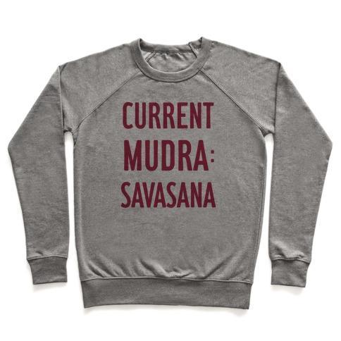 Virgin Teez  Pullover Crewneck Sweatshirt / x-small / Heathered Gray CURRENT MUDRA: SAVASANA CREWNECK SWEATSHIRT