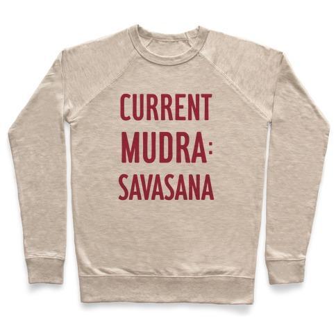 Virgin Teez  Pullover Crewneck Sweatshirt / x-small / Heathered Oatmeal CURRENT MUDRA: SAVASANA CREWNECK SWEATSHIRT