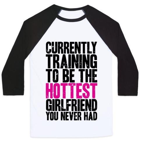 Virgin Teez  Baseball Tee Unisex Classic Baseball Tee / x-small / White/Black CURRENTLY TRAINING TO BE THE HOTTEST GIRLFRIEND UNISEX CLASSIC BASEBALL TEE