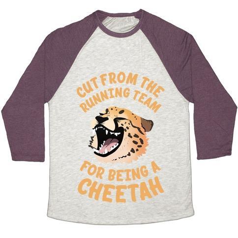 Virgin Teez  Baseball Tee Unisex Tri-Blend Baseball Tee / small / Oatmeal / Maroon CUT FROM THE RUNNING TEAM FOR BEING A CHEETAH UNISEX TRI-BLEND BASEBALL TEE