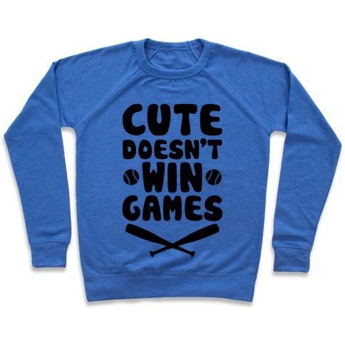 Virgin Teez  Pullover Crewneck Sweatshirt / x-small / Heathered Blue CUTE DOESN'T WIN GAMES CREWNECK SWEATSHIRT