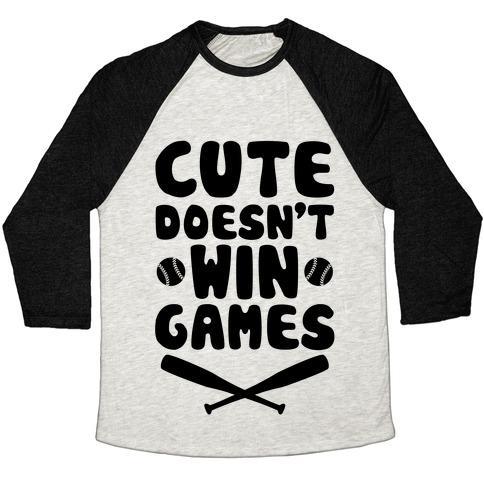 Virgin Teez  Baseball Tee Unisex Tri-Blend Baseball Tee / small / Oatmeal / Black CUTE DOESN'T WIN GAMES UNISEX TRI-BLEND BASEBALL TEE