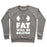 Virgin Teez  Pullover Crewneck Sweatshirt / x-small / Heathered Gray CYBERMEN WORKOUT: FAT WILL BE DELETED CREWNECK SWEATSHIRT