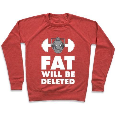 Virgin Teez  Pullover Crewneck Sweatshirt / x-small / Heathered Red CYBERMEN WORKOUT: FAT WILL BE DELETED CREWNECK SWEATSHIRT