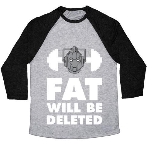 Virgin Teez  Baseball Tee Unisex Tri-Blend Baseball Tee / small / Athletic Gray / Black CYBERMEN WORKOUT: FAT WILL BE DELETED UNISEX TRI-BLEND BASEBALL TEE