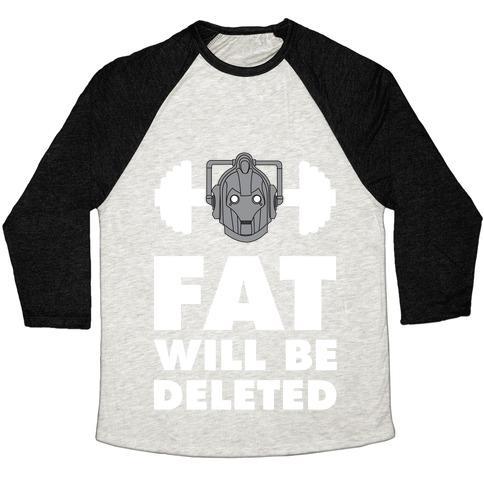Virgin Teez  Baseball Tee Unisex Tri-Blend Baseball Tee / small / Oatmeal / Black CYBERMEN WORKOUT: FAT WILL BE DELETED UNISEX TRI-BLEND BASEBALL TEE