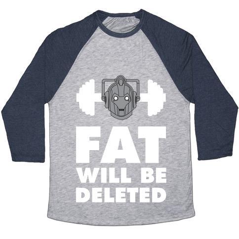 Virgin Teez  Baseball Tee Unisex Tri-Blend Baseball Tee / small / Athletic Gray / Navy CYBERMEN WORKOUT: FAT WILL BE DELETED UNISEX TRI-BLEND BASEBALL TEE