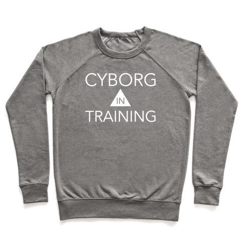 Virgin Teez  Pullover Crewneck Sweatshirt / x-small / Heathered Gray CYBORG IN TRAINING CREWNECK SWEATSHIRT